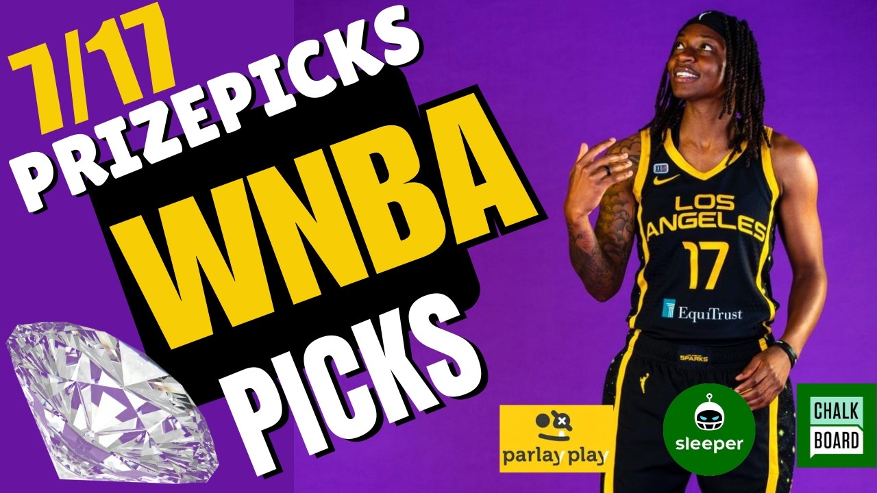 MY TOP WNBA PICKS FOR TODAY | WNBA PRIZEPICKS 7/17/2026 FRIDAY