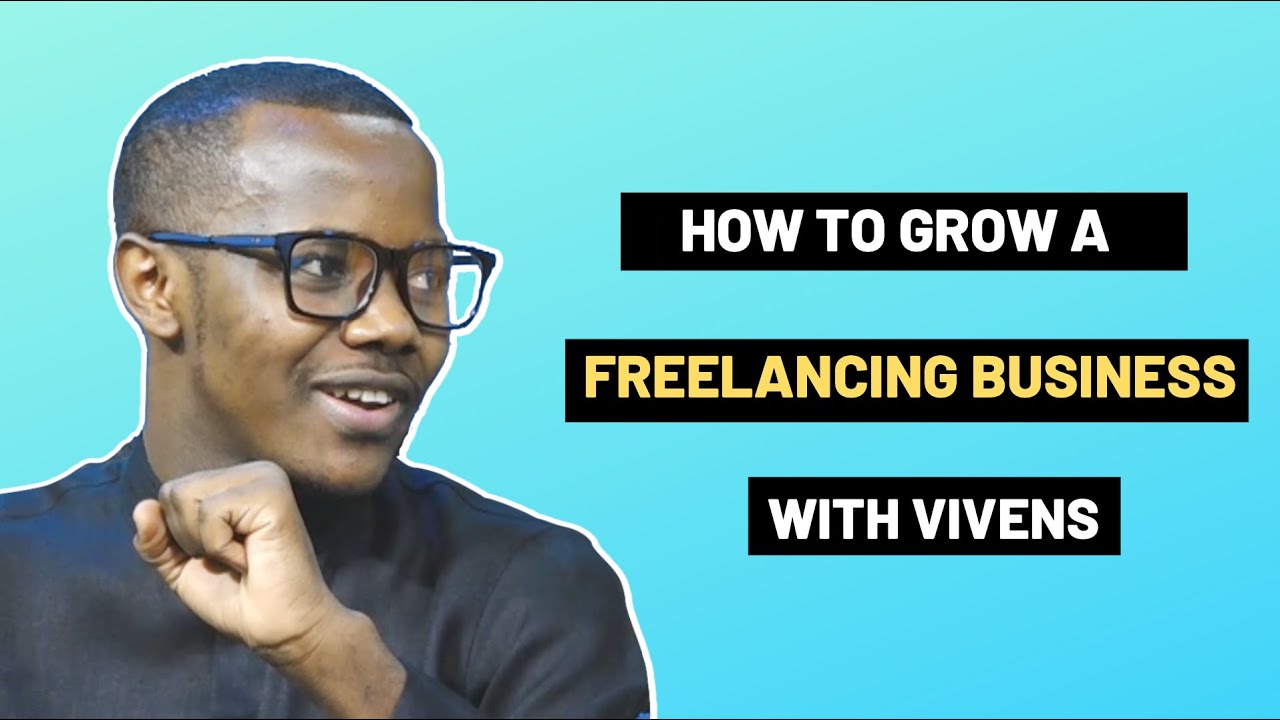How to grow a freelancing business | How to grow a freelancing business online in 2022