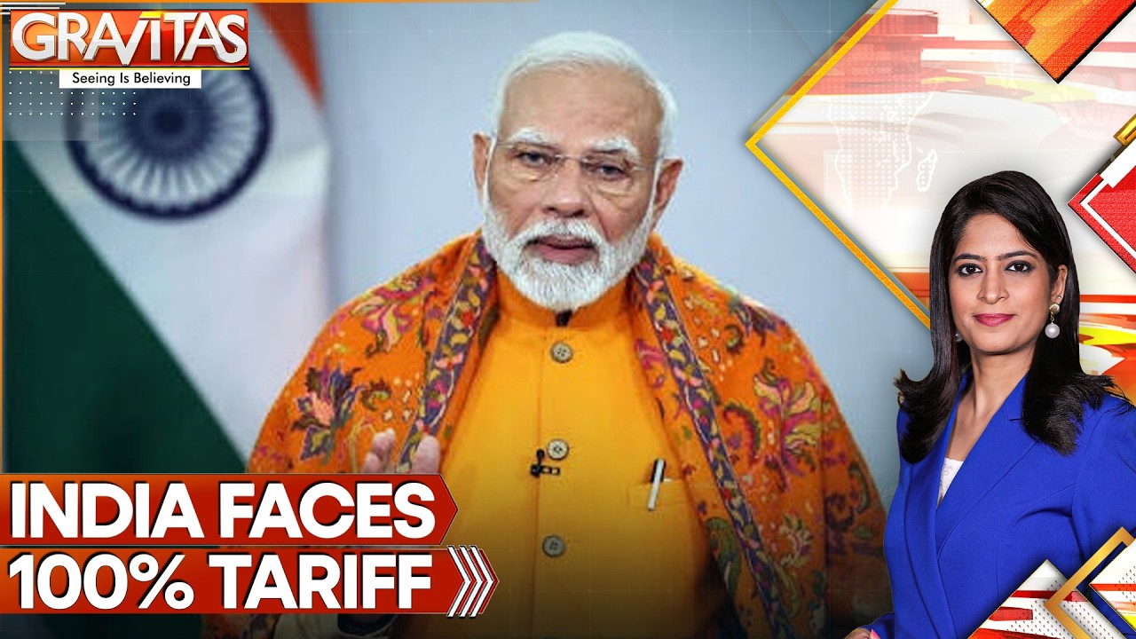 BRICS Success Stuns White House, Trump Targets India With 100% Tariff | Gravitas