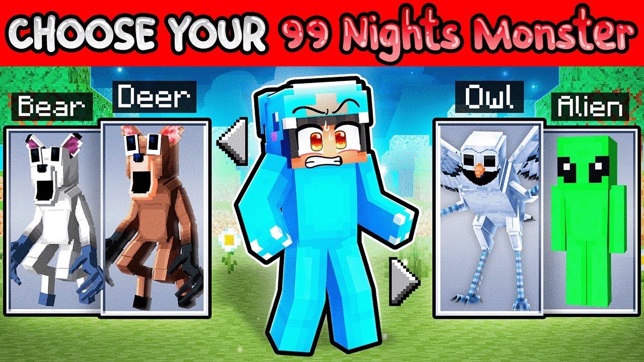 Minecraft, But You Can CHOOSE YOUR 99 NIGHTS MONSTER!