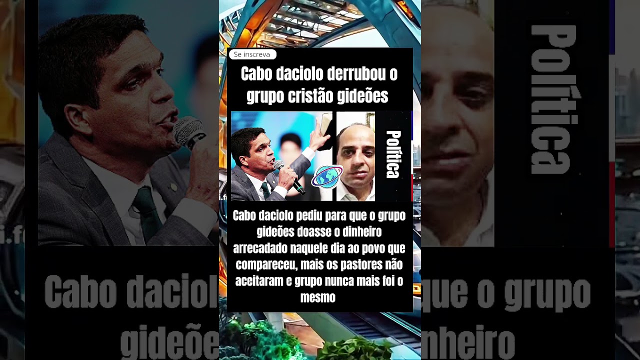 Cabo daciolo derrubou o gideões 