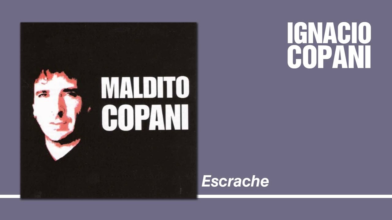 Ignacio Copani - Escrache