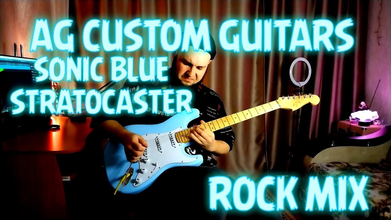 AG CUSTOM GUITARS|SONIC BLUE STRATOCASTER|ROCK MIX