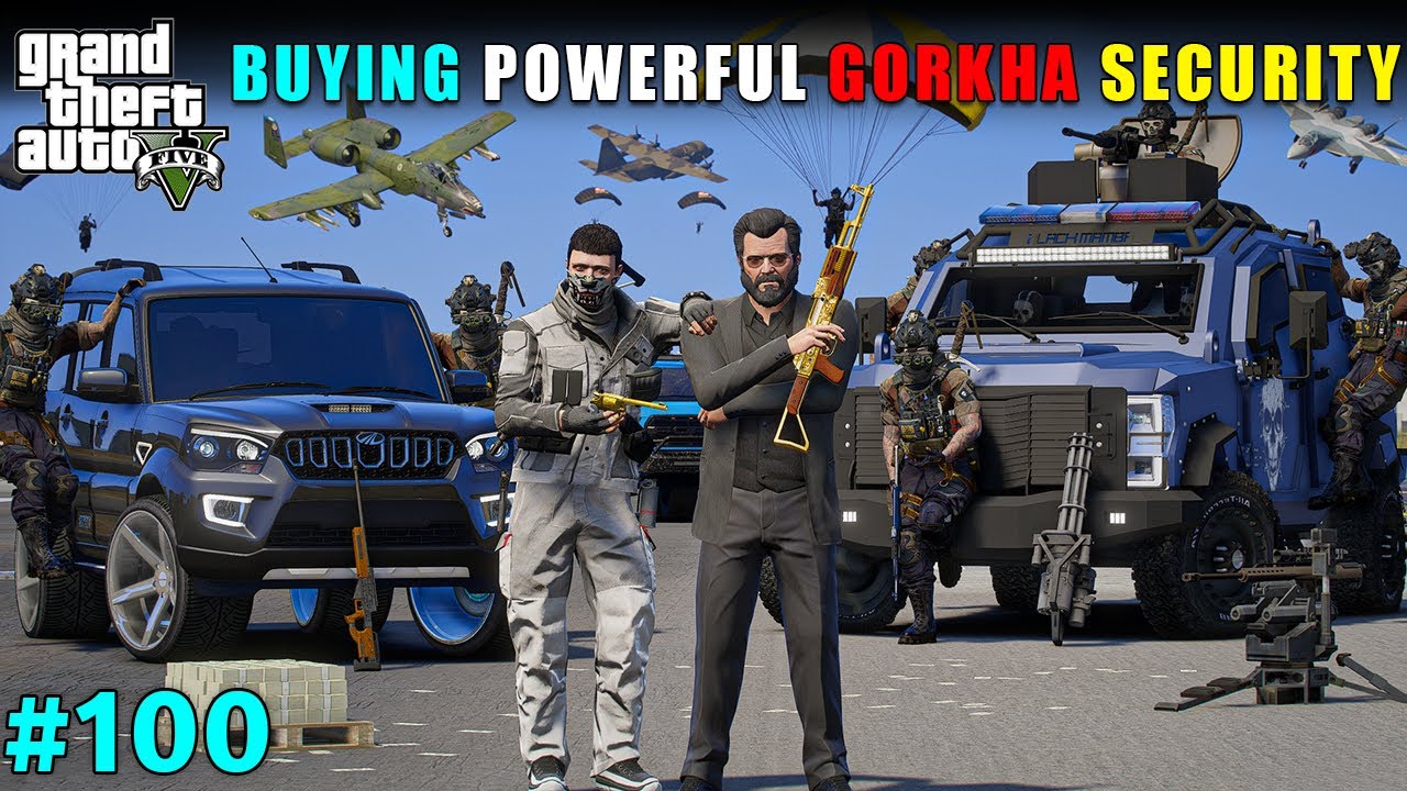 BUYING MOST POWERFUL GORKHA SECURITY FOR MICHAEL | GTA 5 GAMEPLAY #100