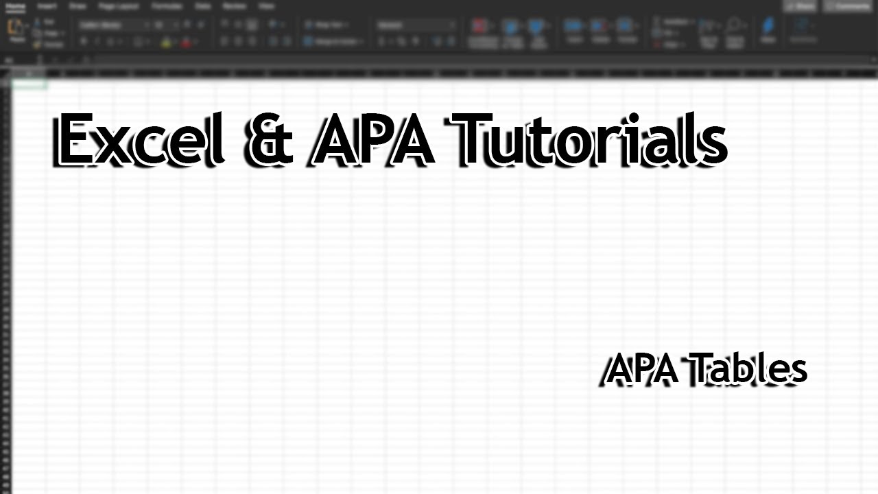 APA Tables in Excel Tutorial