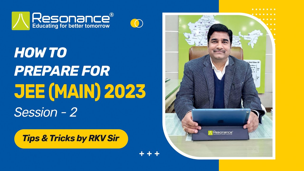 How to Prepare for JEE (Main) April Attempt by RKV Sir