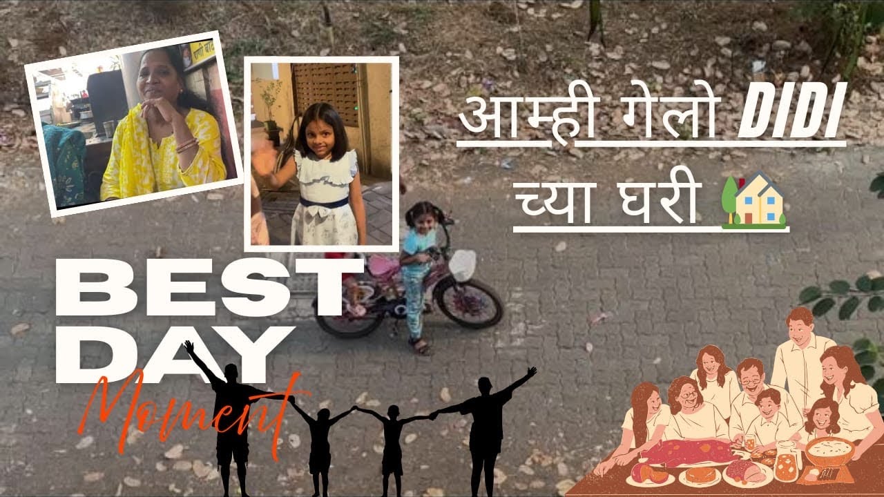 आम्ही गेलो didi च्या घरी🏡😍 | Marathi Family Vlog | 