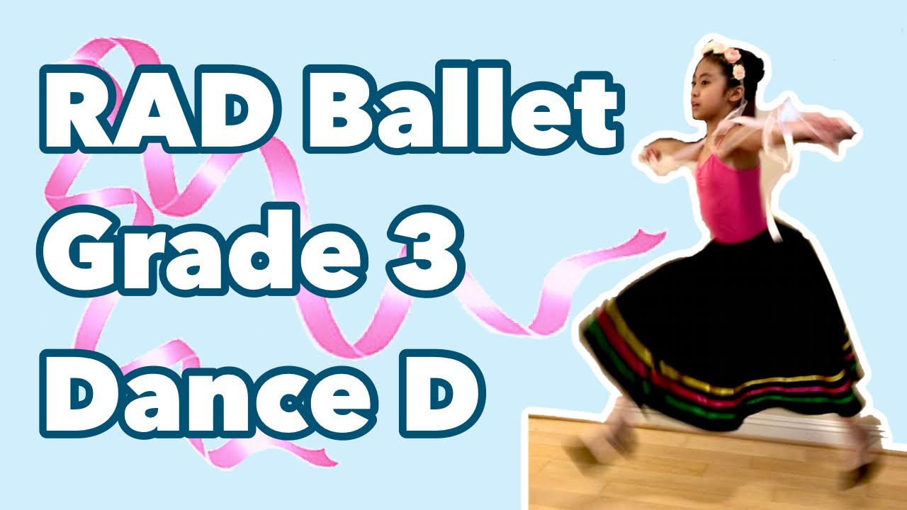 RAD Ballet Grade 3 Dance D