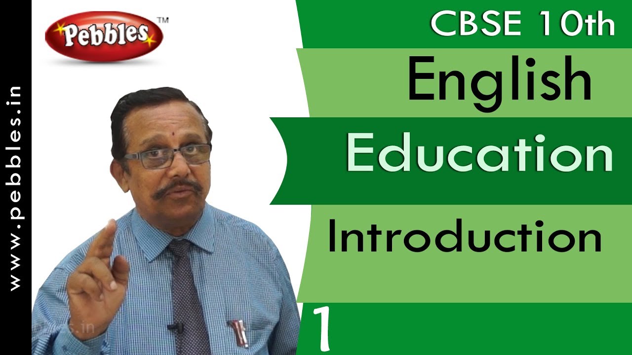 Introduction : Education |English Main Course Book | CBSE Class 10
