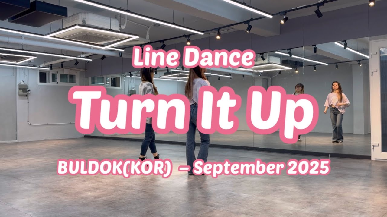 Turn It Up - Line Dance | 모녀 라인댄스