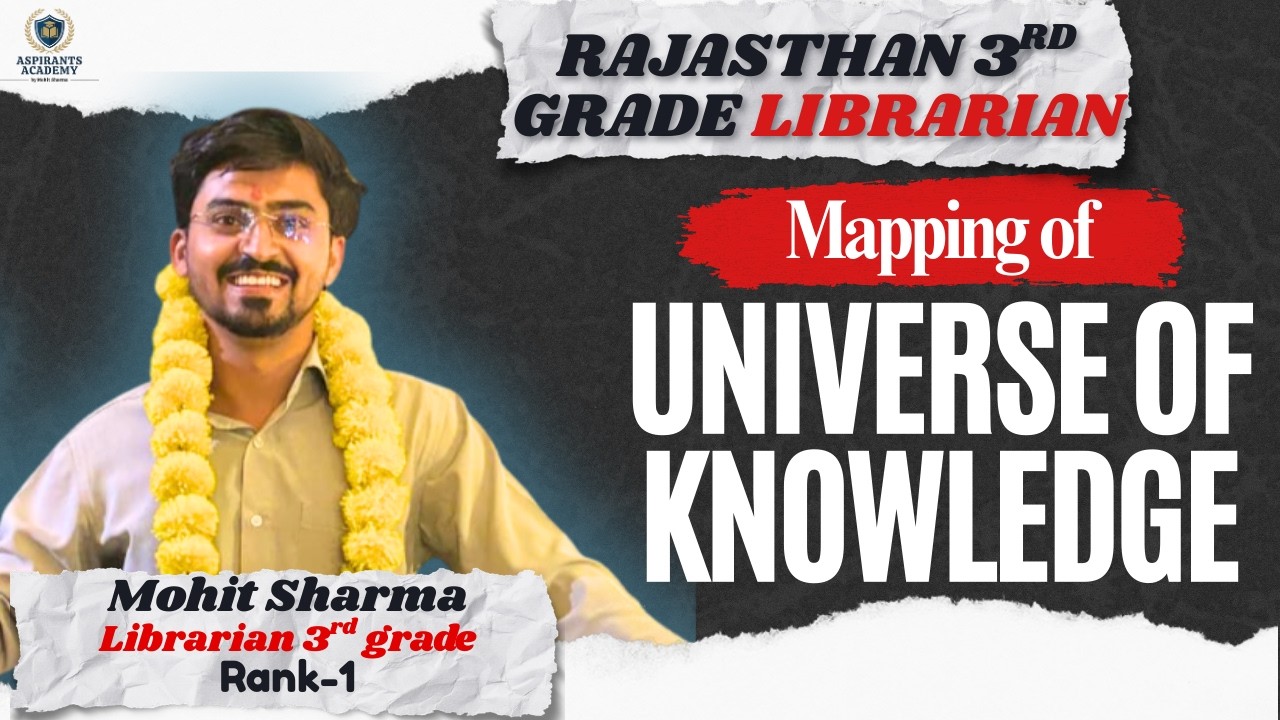 Rajasthan Librarian Exam 2026 | Mapping of Universe of Knowledge Complete Concept