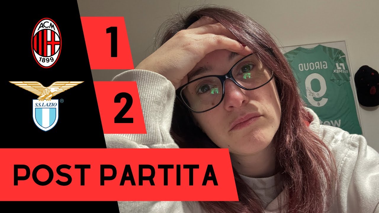 MILAN 1 - LAZIO 2.. SIETE DEGLI INDEGNI.. NON CI MERITATE.. ANDATE VIAAAAAAA!!