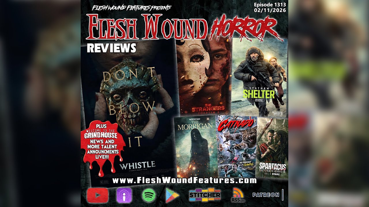 WHISTLE | THE STRANGERS CHAPTER 3 | SHELTER | MORRIGAN | SPARTACUS: HOUSE OF ASHUR | Review | 1313