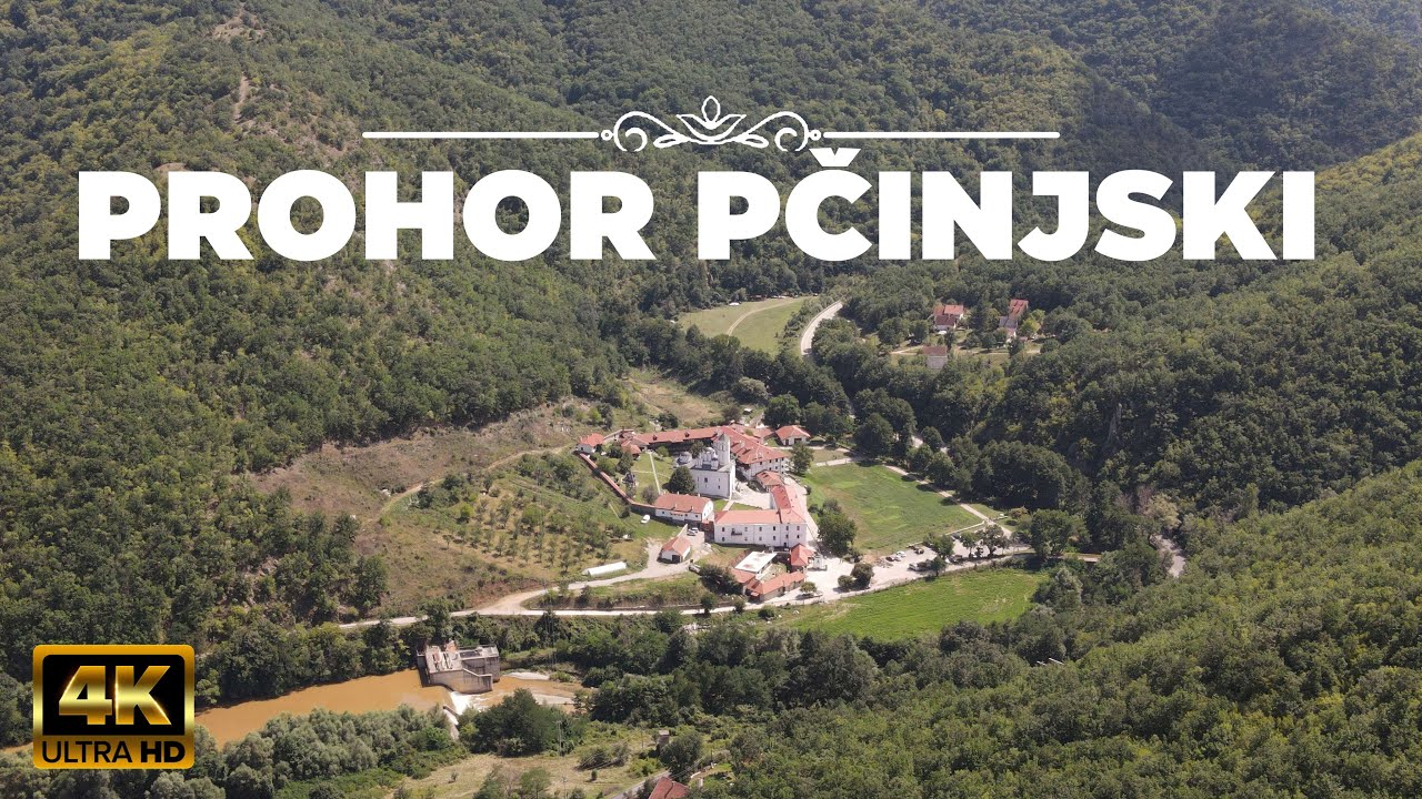 Manastir Prohor Pčinjski  4K
