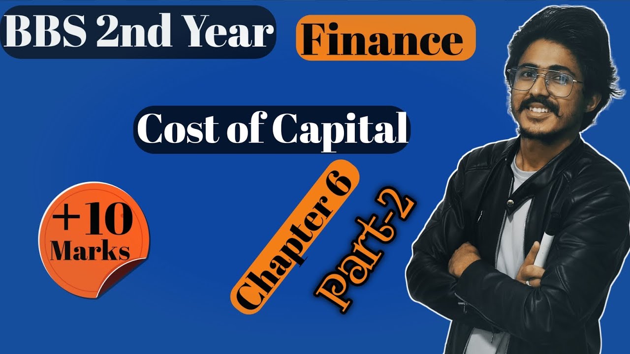 Cost of capital || bbs 2nd year finance || TU EXAM solution || fundamental of financial management