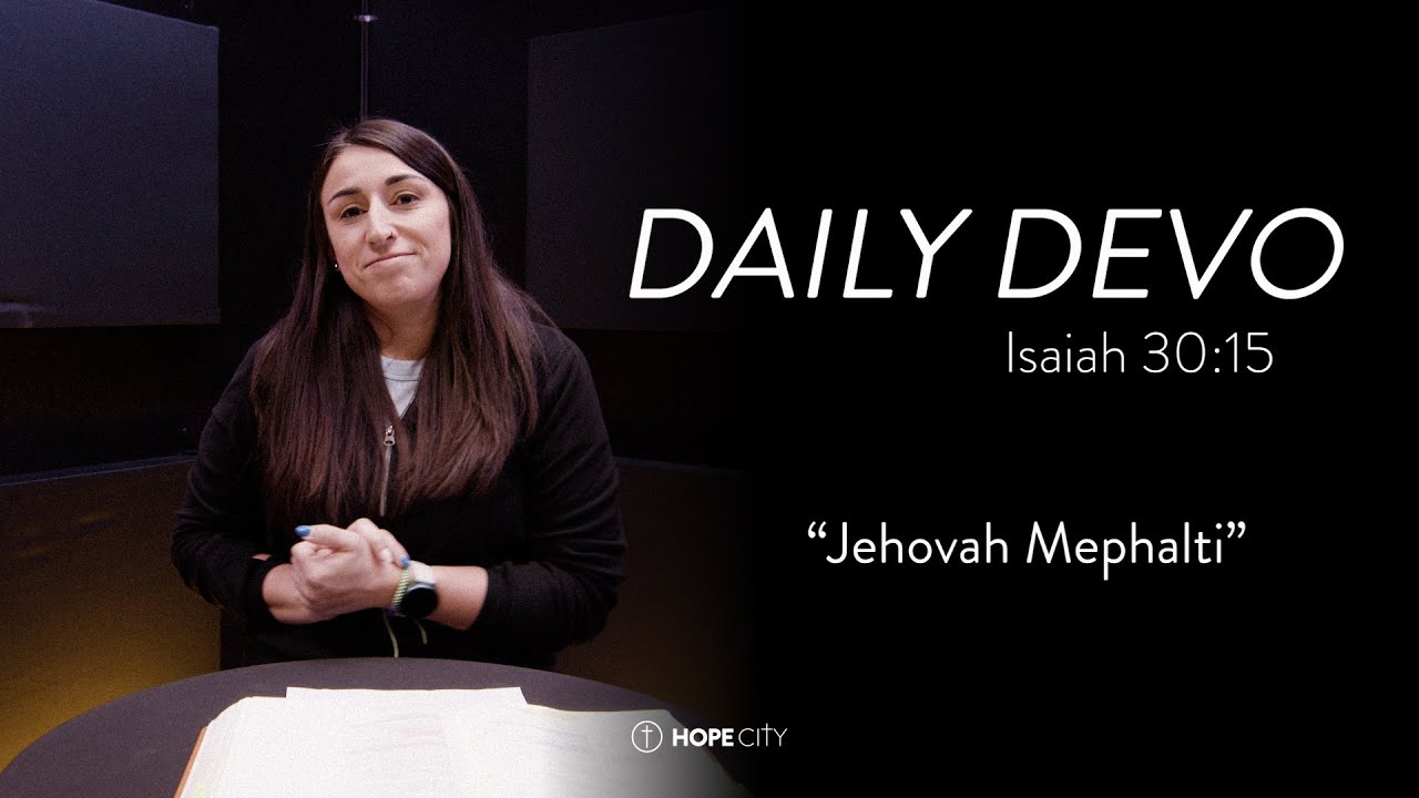 "Jehovah Mephalti" - Isaiah 