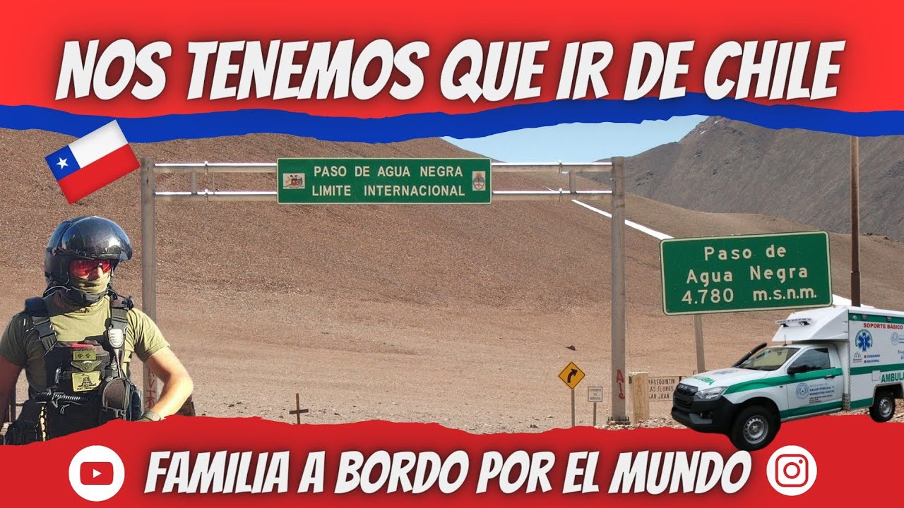 NOS VAMOS DE CHILE🇨🇱 PASO FRONTERIZO DE AGUAS NEGRA🏞️ POR UNA INCREÍBLE RAZÓN🥺  #chile #argentina