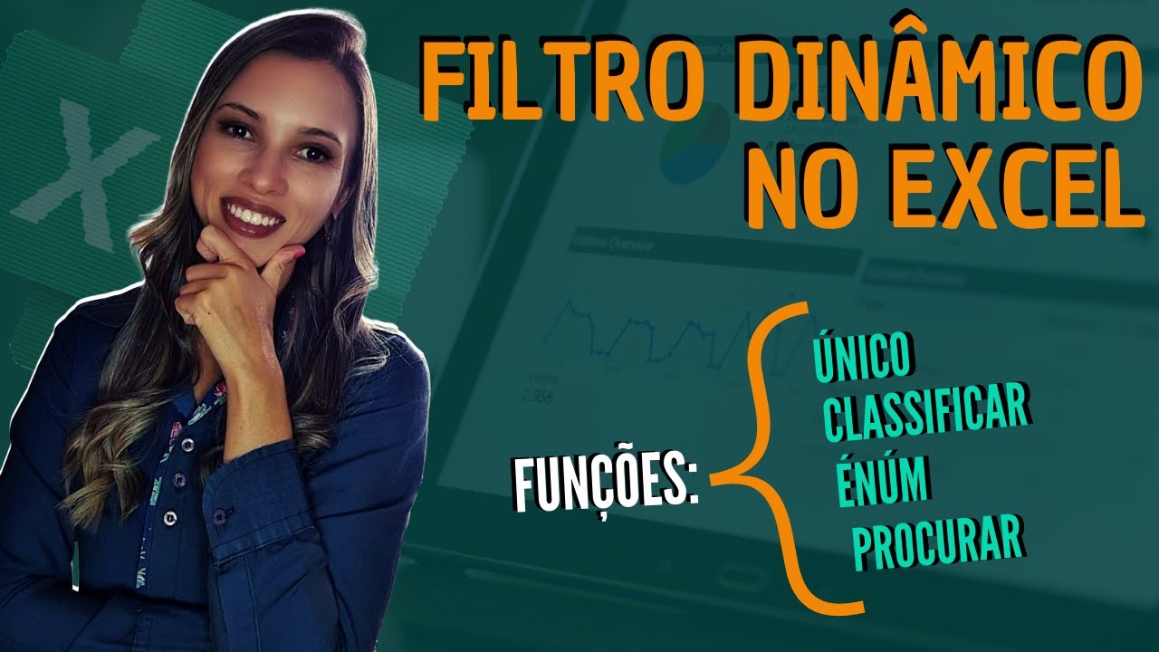 Filtro dinâmico no Excel [Funções FILTRO e CLASSIFICAR do Office 365]