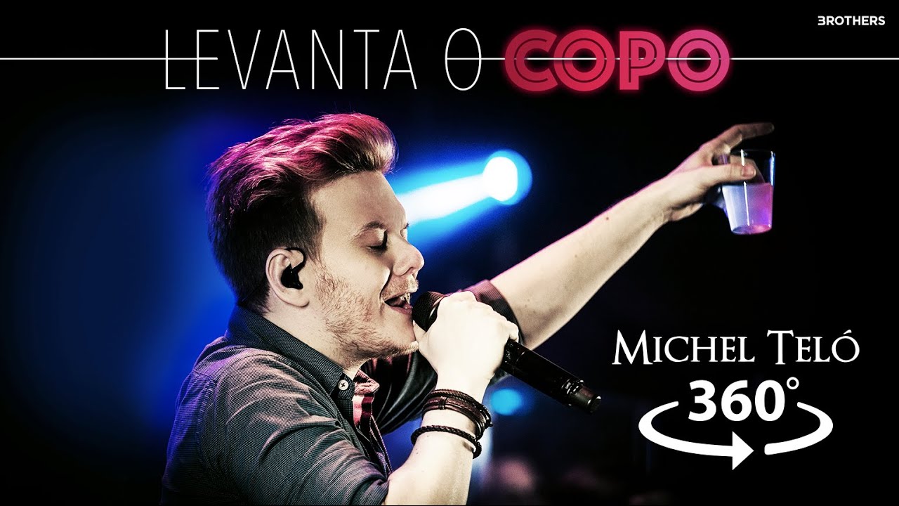 Michel Tel&oacute; &ndash; Levanta o Copo 360˚ (Festa do Pe&atilde;o de Barretos)