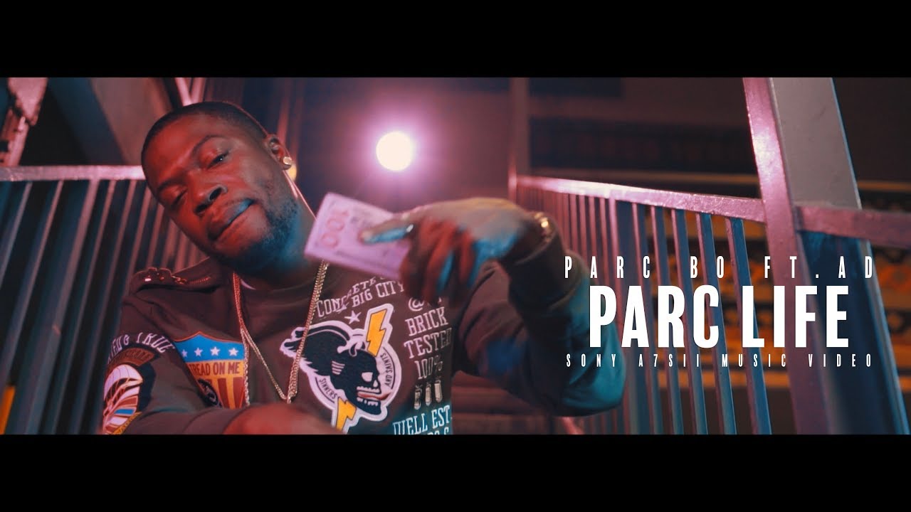PARC BO ft.  AD - PARC Life (Sony A7Sii Music Video)