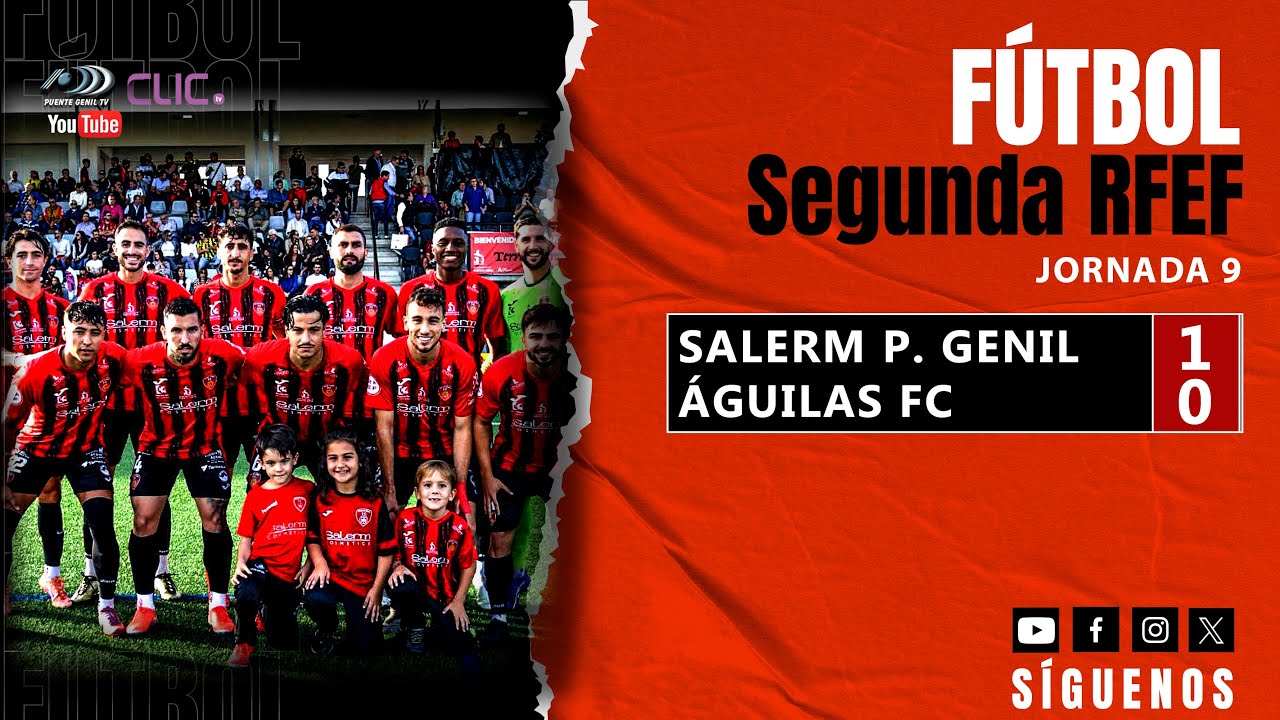 SALERM Puente Genil 1 - 0 &Aacute;guilas FC | RESUMEN Segunda RFEF (Jornada 9)