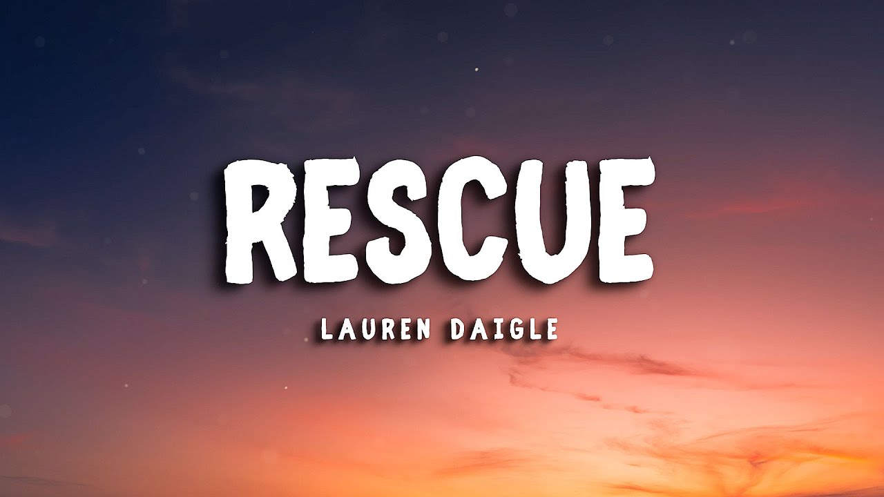 RESCUE - Lauren Daigle  🙏🏽 This Song Gives Me FAITH 🥹