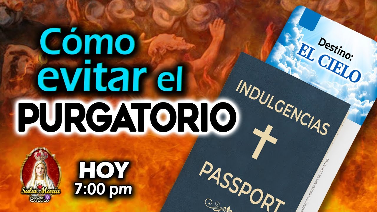 🎙 ¿PASAPORTE al cielo? INDULGENCIAS | Podcast Salve María - Episodio 26