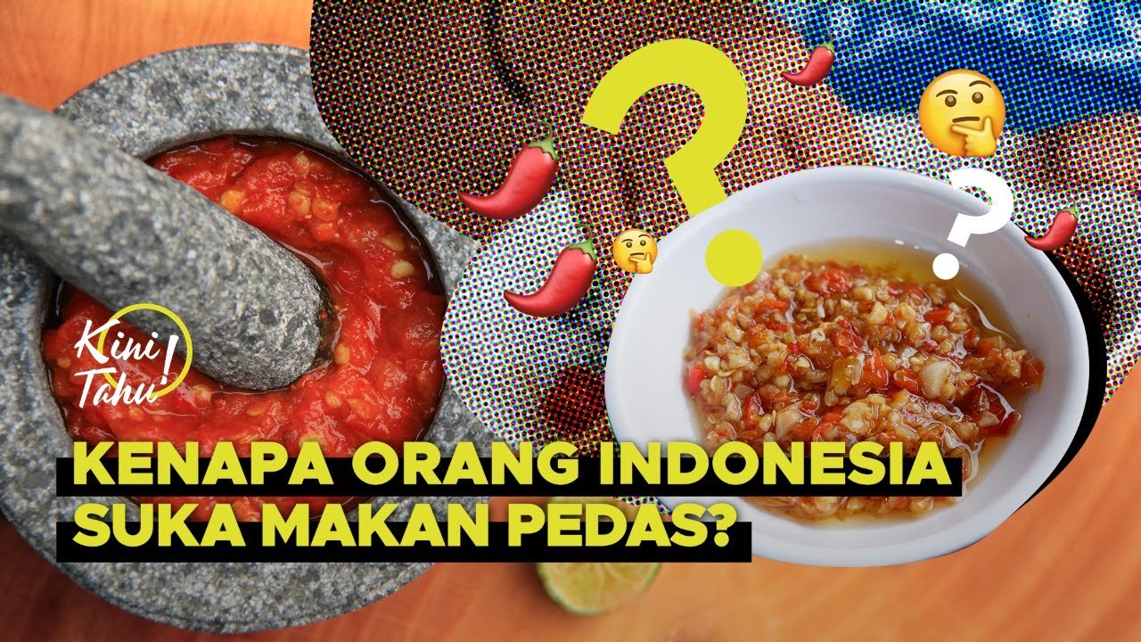 Mengapa Mayoritas Masyarakat Indonesia Menyukai Sambal? #kinitahu