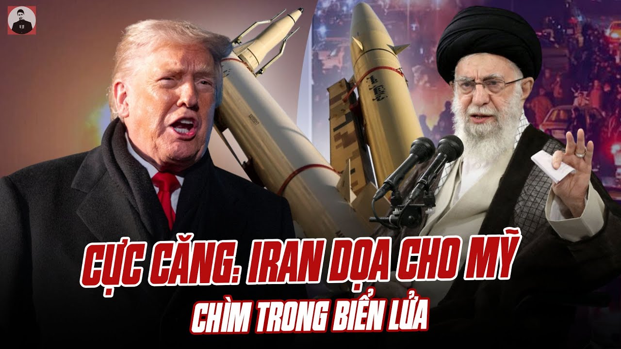 CỰC CĂNG: IRAN DỌA SẼ CHO NƯỚC MỸ CHÌM TRONG BIỂN LỬA