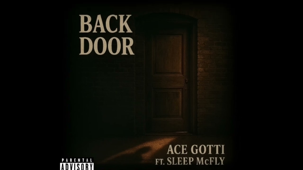 Ace Gotti x Sleep MC Fly x Backdoor