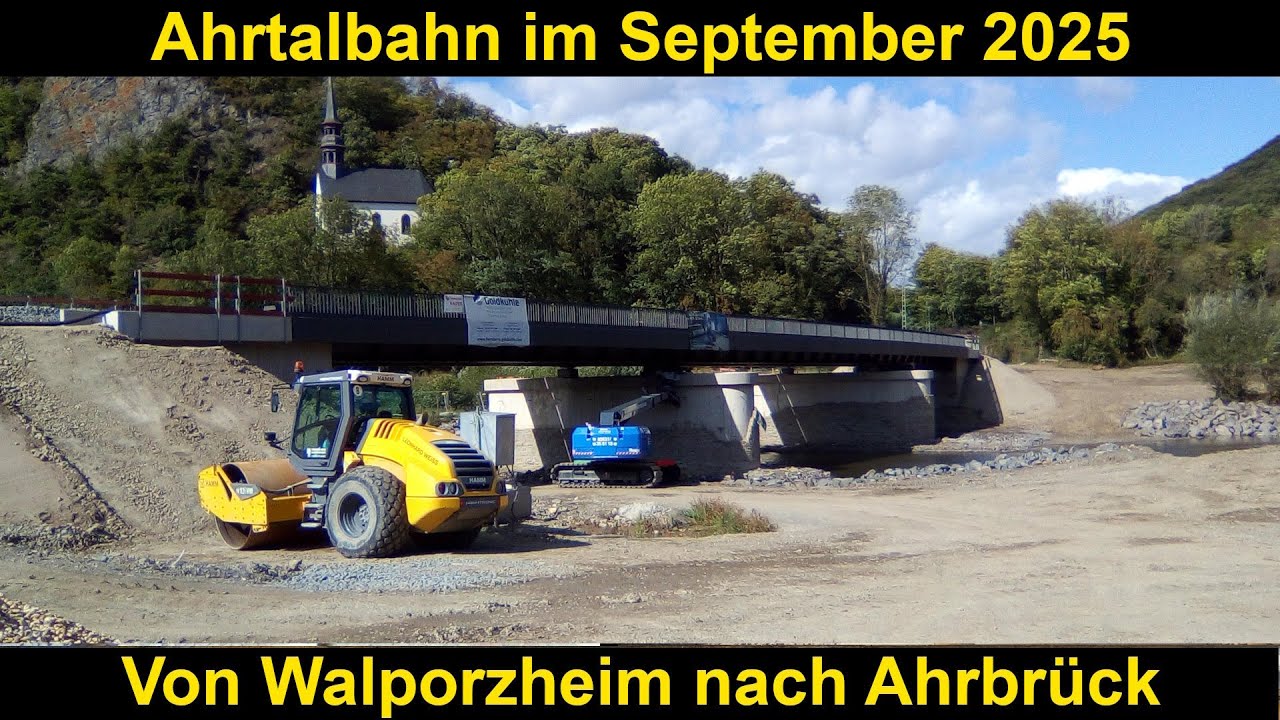 Ahrtalbahn im September 2025 - Bauarbeiten zwischen Walporzheim & Ahrbrück (Fotos)