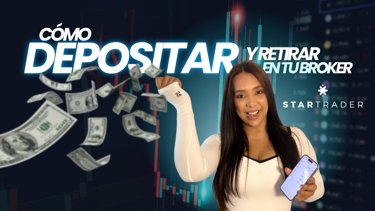 COMO DEPOSITAR Y RETIRAR - STAR TRADER