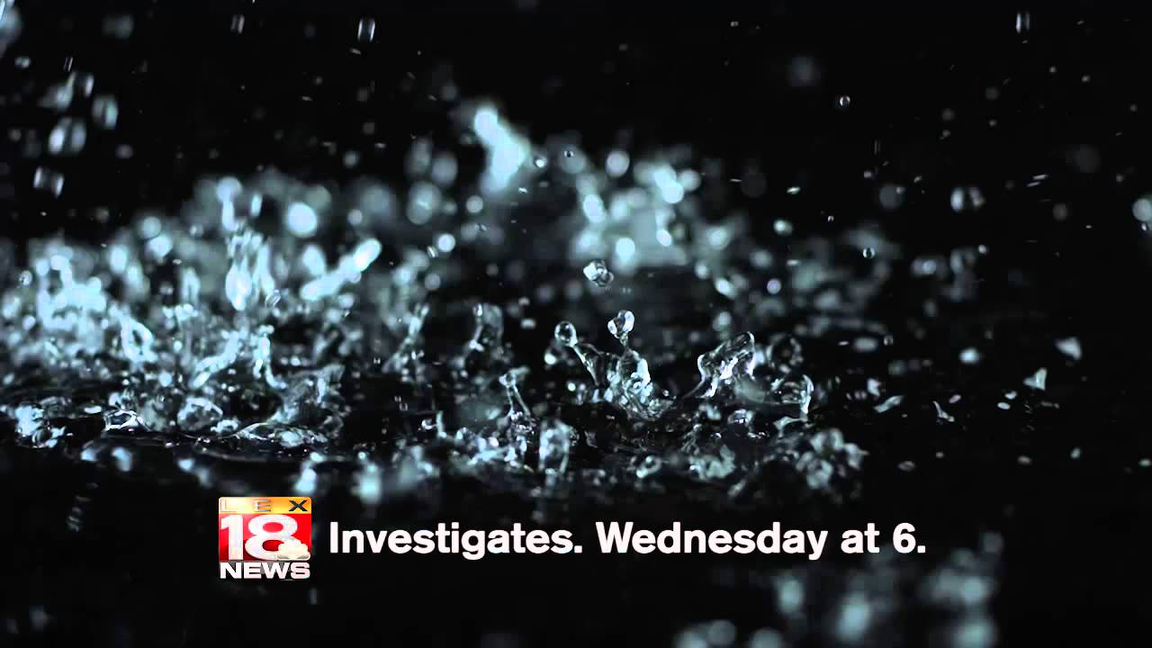 LEX18 Investigates  Water Mess
