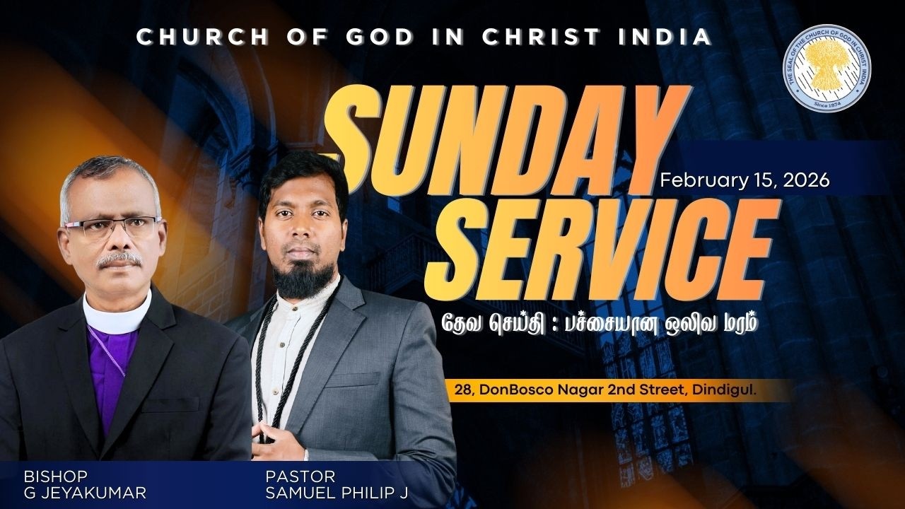 Sunday Service | 15.02.2026 | COGIC India | Bishop G Jeyakumar | Pr. Samuel Philip J | #church