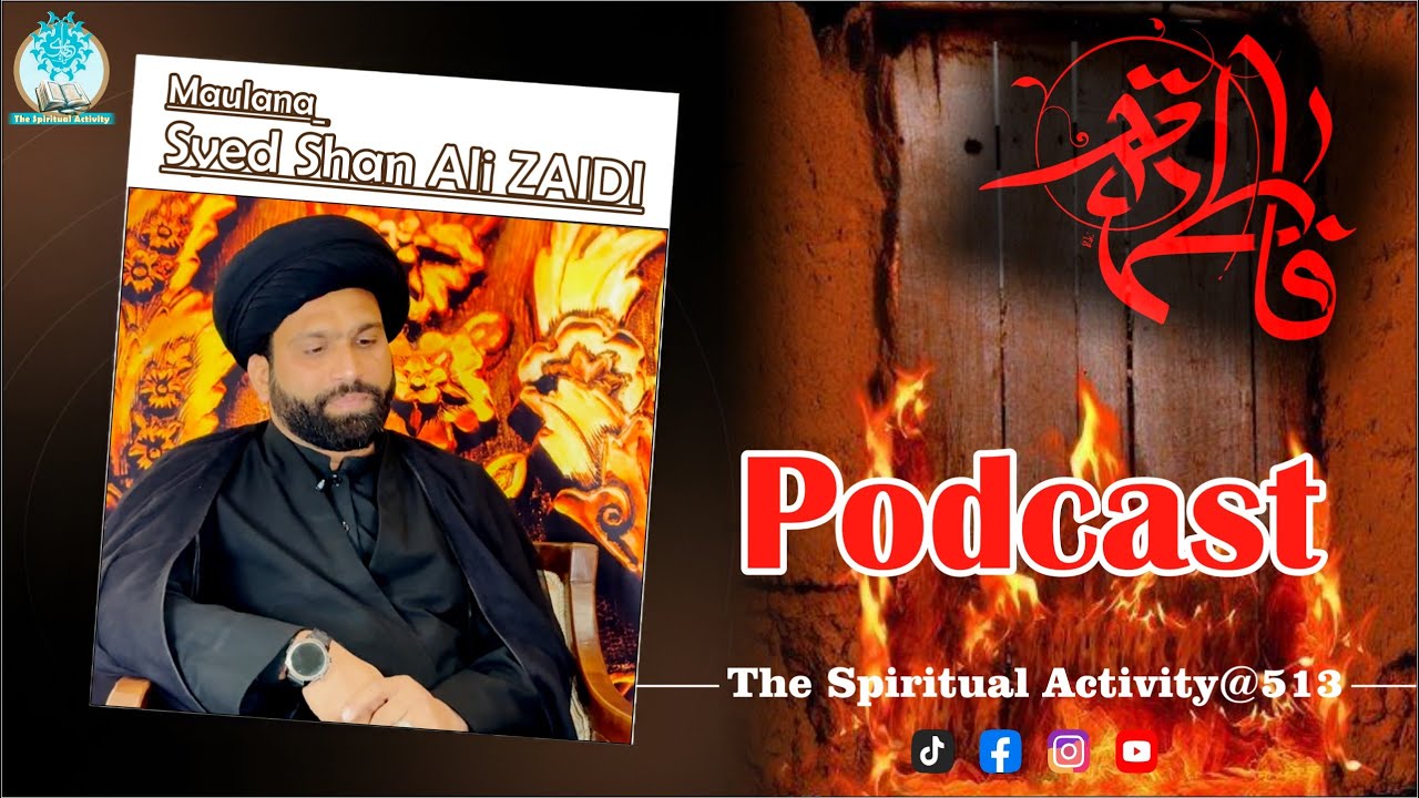 Ayyam-e-Fatimiyya | Wiladat se Shahadat Tak | Maulana Syed Shan Ali Zaidi | Podcast