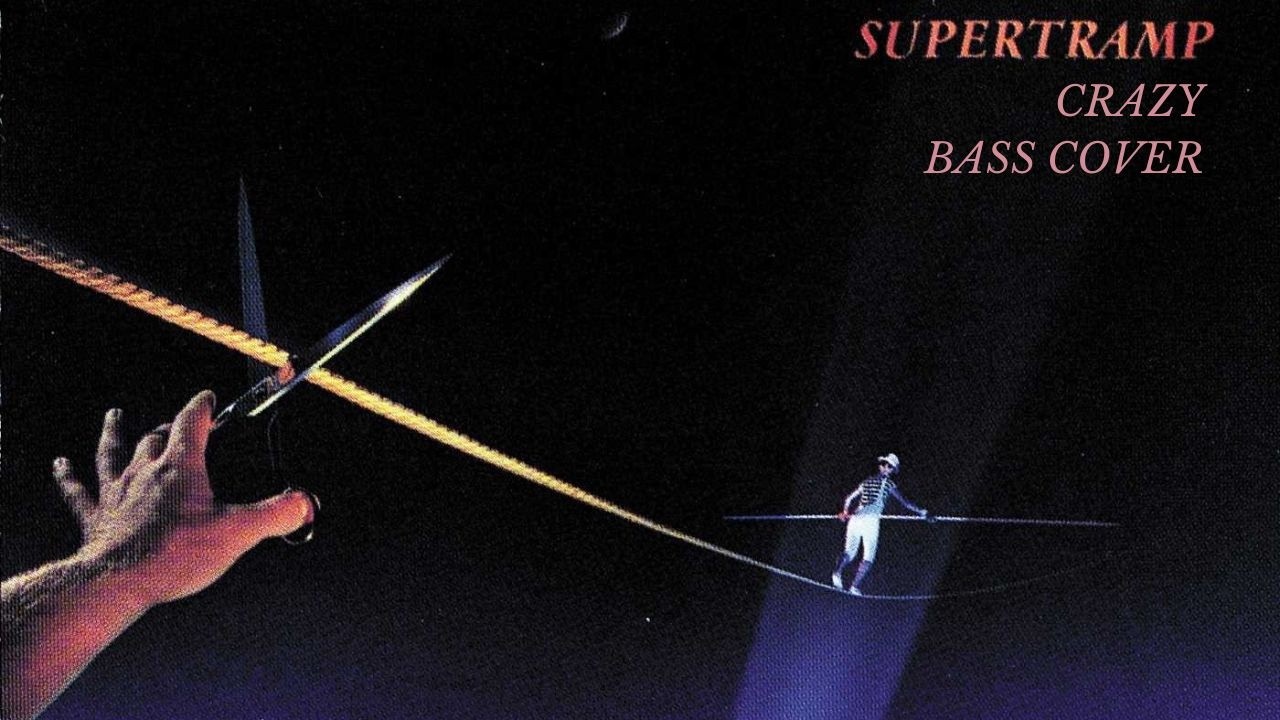 Crazy - Supertramp - Bass cover with tabs