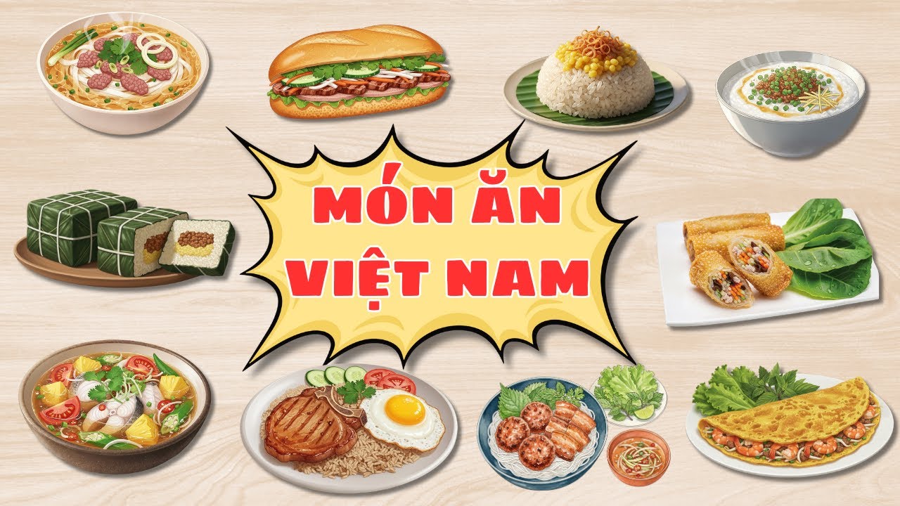 10 Món Ăn Việt Nam Nổi Tiếng | Bé Học Qua Hoạt Hình | Giáo Dục Sớm