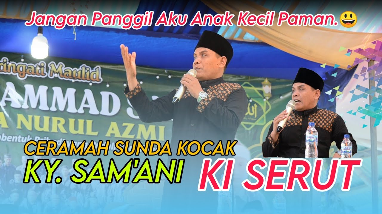CERAMAH SUNDA KOCAK TERBARU KI SERUT