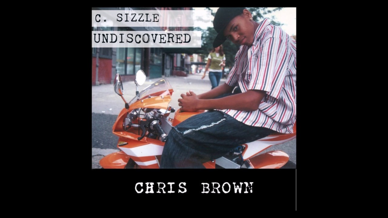 Chris Brown - SizzleWiggle (Undiscovered)