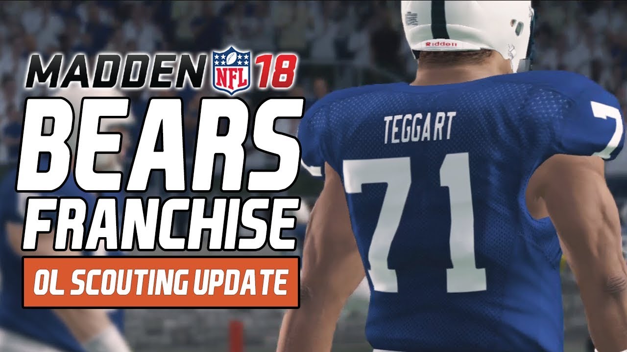 Madden NFL 18 - Bears Franchise Ep. 35 - Offensive Line Scouting Update [Season 2]
