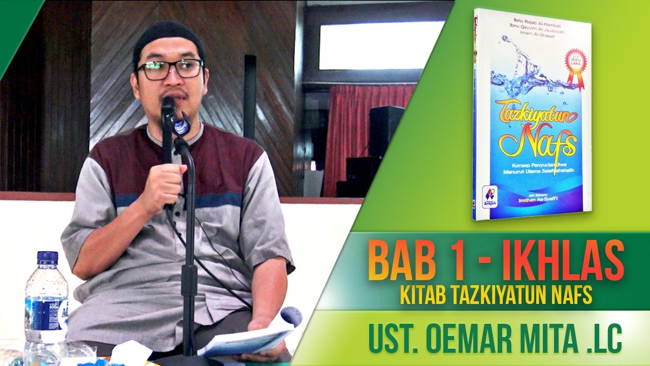 BOOK REVIEW : BAB 1 - IKHLAS | TAZKIYATUN NAFS