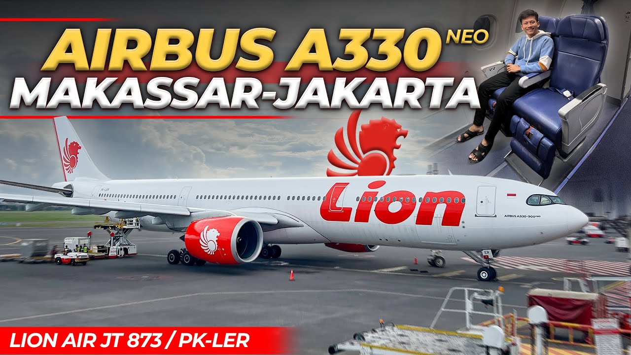 HOKI BANGET DAPAT PESAWAT SPESIAL INI 😍‼️ | Lion Air Makassar - Jakarta | A330-900 Neo