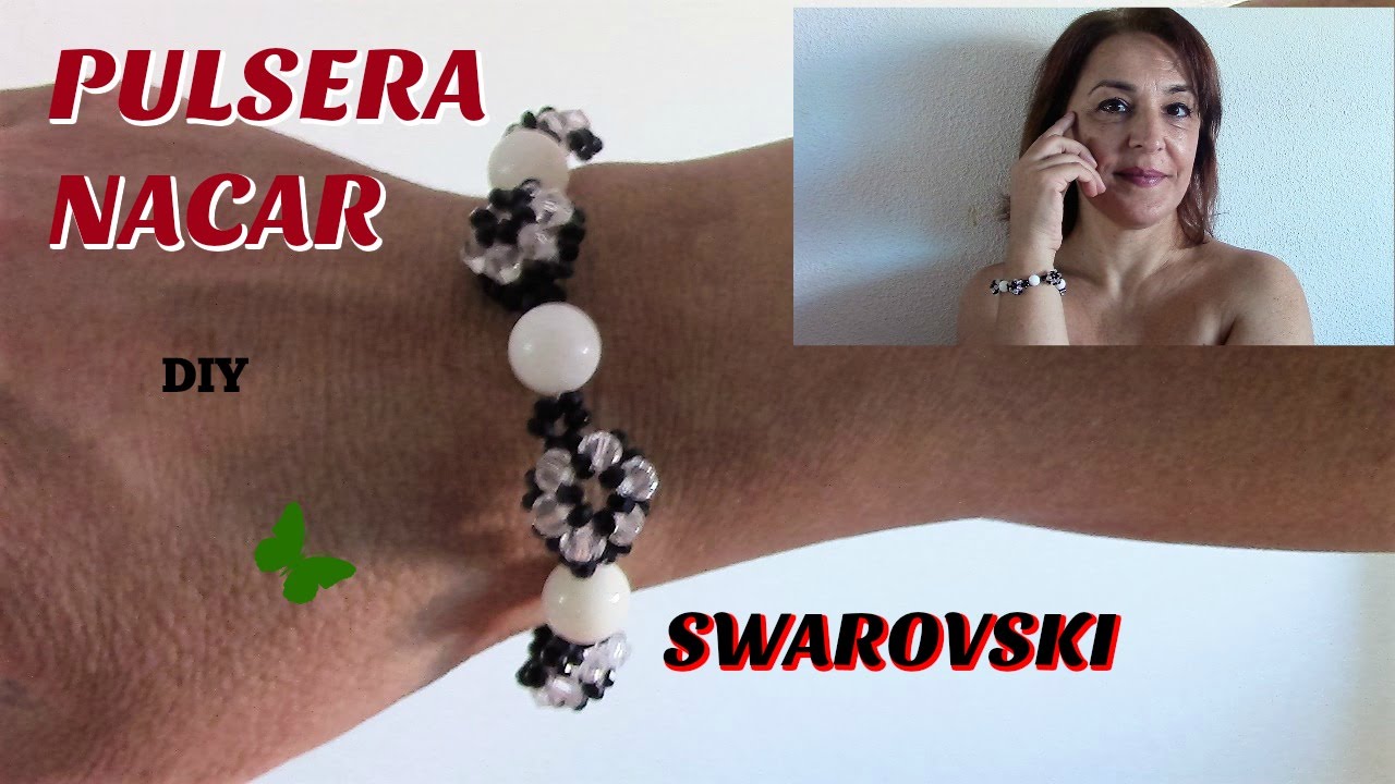 PULSERA DE SWAROVSKI Y PERLAS DE NACAR:DIY