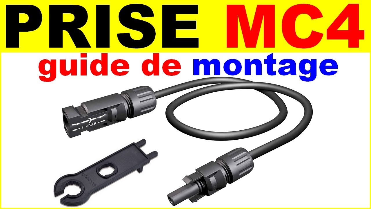 Fabriquer un câble rallonge avec prise connecteur mc4 pour brancher panneau solaire van camping car