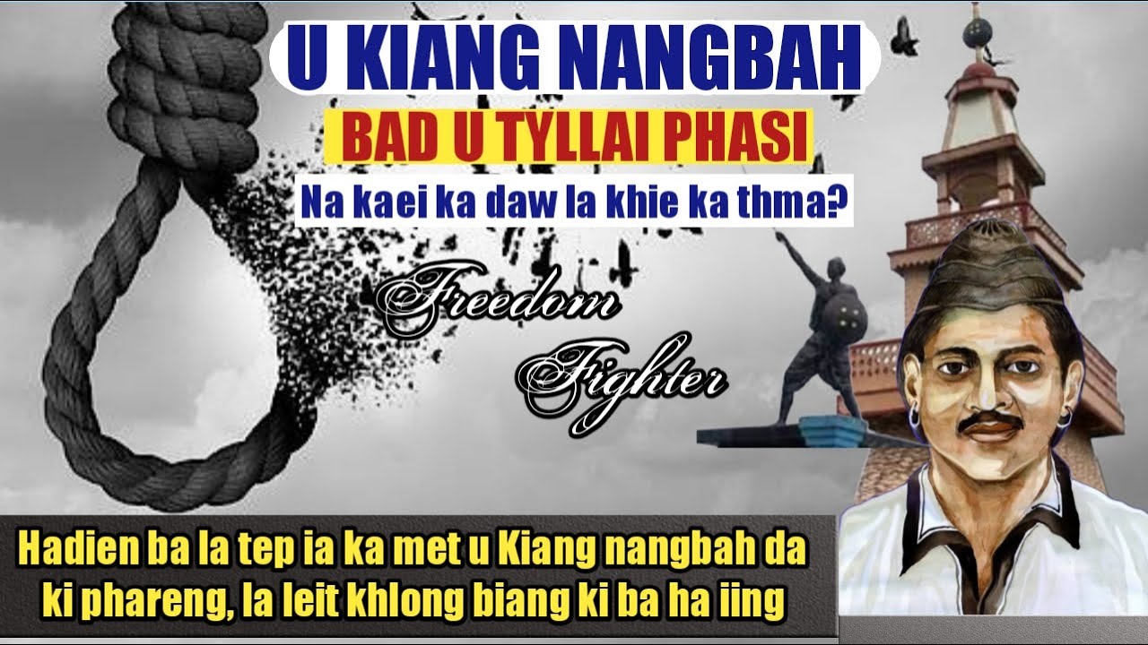 Dei na u nongshet kylla ba la ioh kem ia u Kiang Nangbah [ Ha ka por thiah pang la kem ia u ]