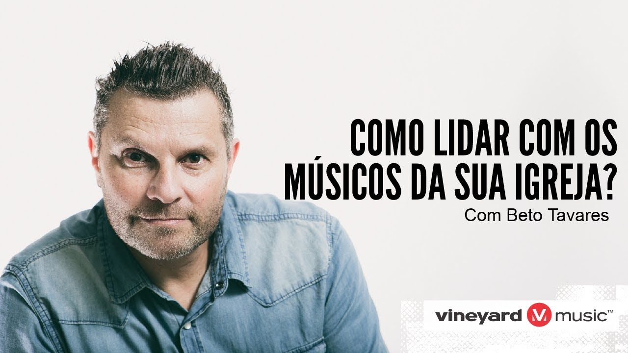 Como lidar com os músicos da sua equipe de louvor?