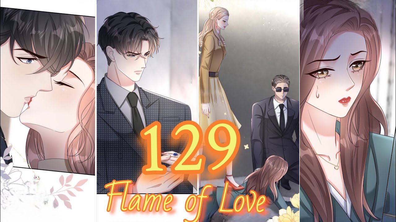 Burning Flame of Love Chapter 129
