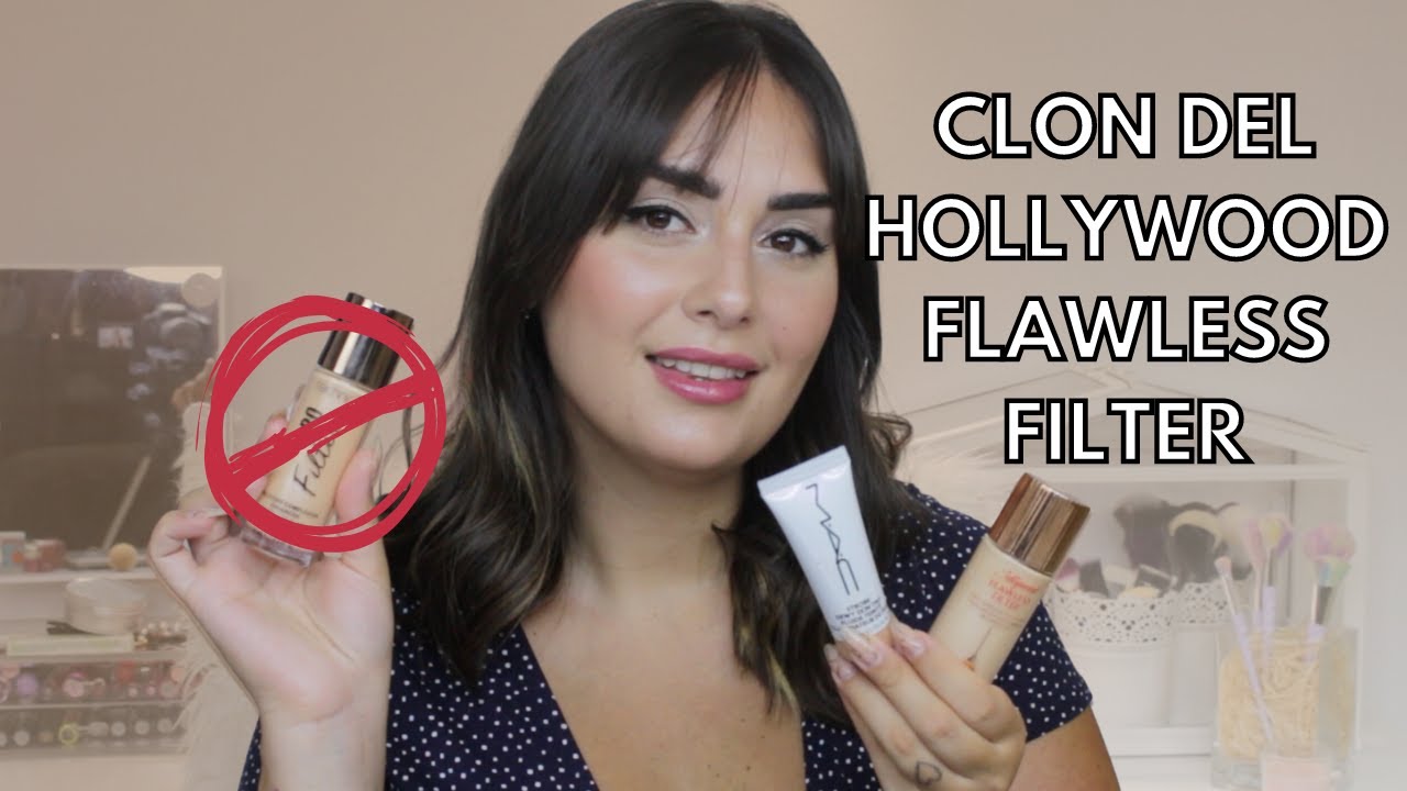 CLON DEL HOLLYWOOD FLAWLES FILTER DE CHARLOTTE TILBURY VS PRO FILTER TECHNIC