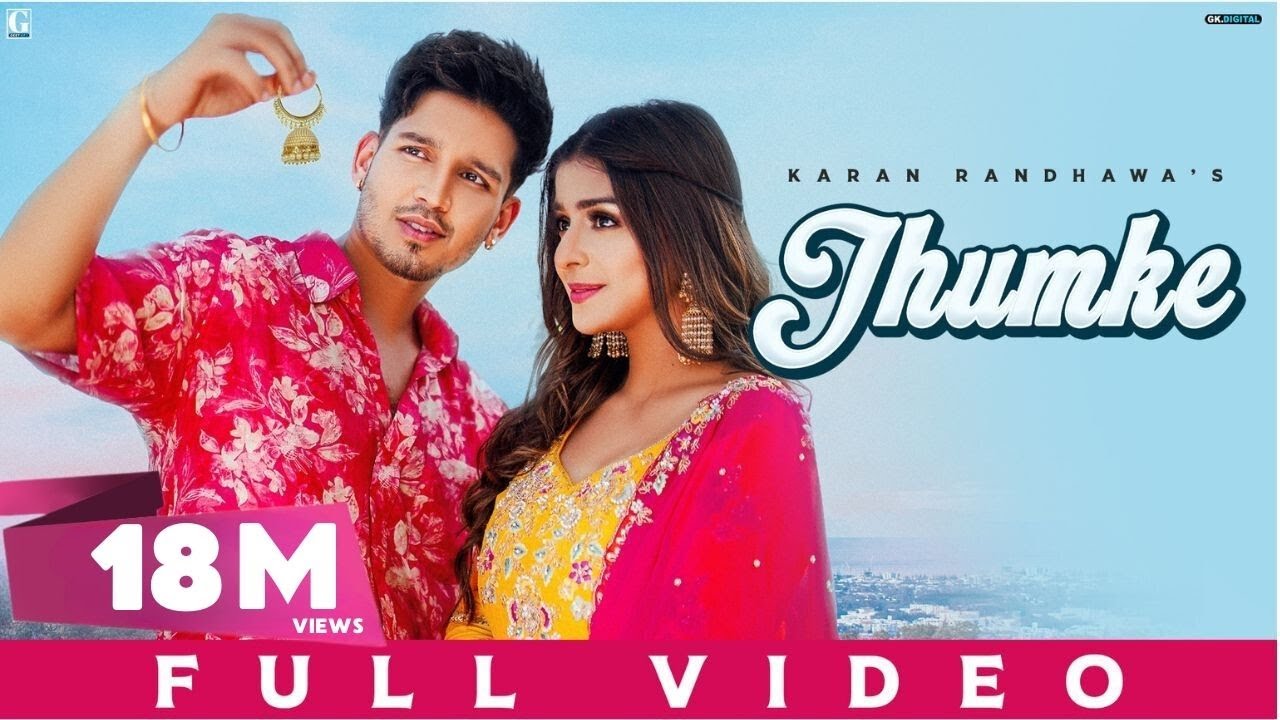 Jhumke : Karan Randhawa (Full Video) Rav Dhillon | Micheal | Raka | GK Digital | Geet MP3