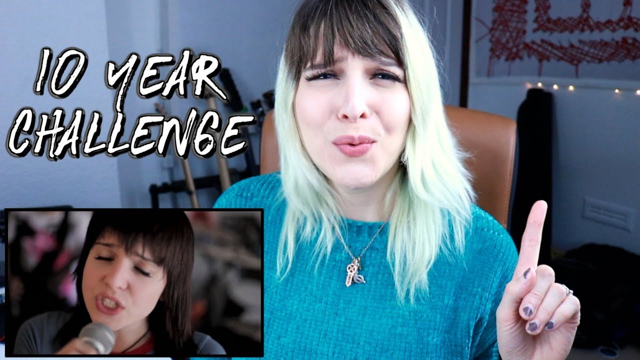 THE TEN YEAR CHALLENGE | REACTING & SINGING TO MY OLD SONGS